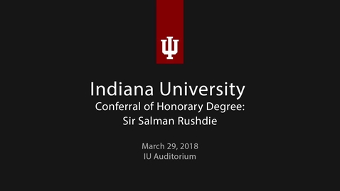 Thumbnail for entry Salman Rushdie Honorary Degree Ceremony