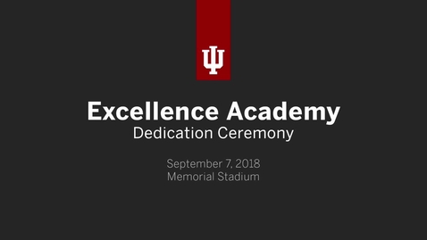 Thumbnail for Excellence Academy Dedication