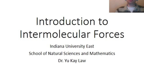 Thumbnail for entry Introduction to Intermolecular Forces