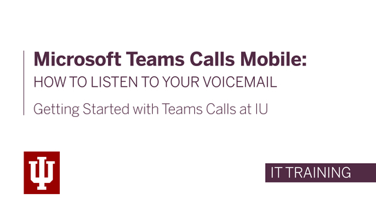 Microsoft Teams Calls Mobile: How to Listen to Your Voicemail