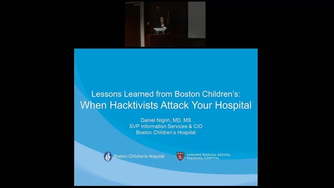Thumbnail for entry Pediatric Grand Rounds 1/31/2018: &quot;Lessons Learned from Boston Children's:  When Hacktivists Attack Your Hospital&quot; Daniel Nigrin, MD, MS