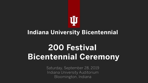 Thumbnail for entry Indiana University 200 Festival Bicentennial Ceremony