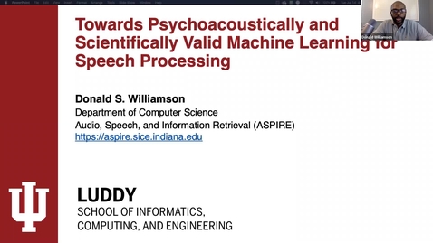 Thumbnail for AI Talk Series: Donald Williamson, July 14, 2020, "Towards Psychoacoustically and Scientifically Valid Machine Learning for Speech Processing"