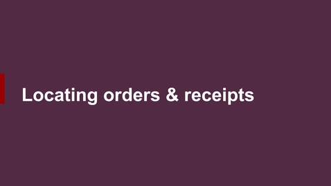 Thumbnail for Locating Orders &amp; Receipts in Amazon Business
