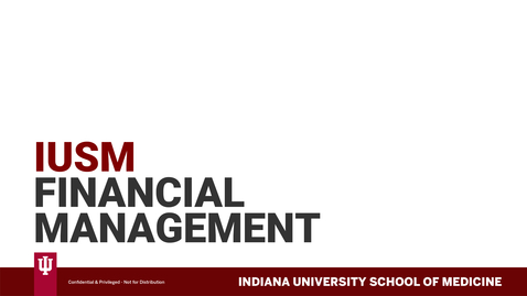 Thumbnail for entry IUSM Financial Management 