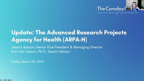 Thumbnail for ARPA-H briefing with The Conafay Group  03/31/2023