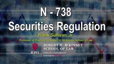 Thumbnail for Sec Reg Topic X Part 2: International Regulation of Securities-Part II: 2017