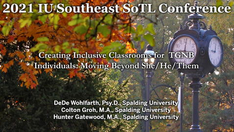 Thumbnail for Creating Inclusive Classrooms for TGNB Individuals: Moving Beyond She/He/Them