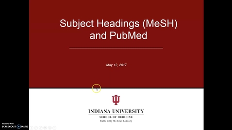 Thumbnail for entry Subject Headings (MeSH) and PubMed