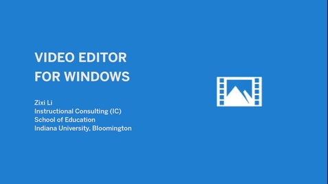 Thumbnail for _Video Editing: Windows Video Editor