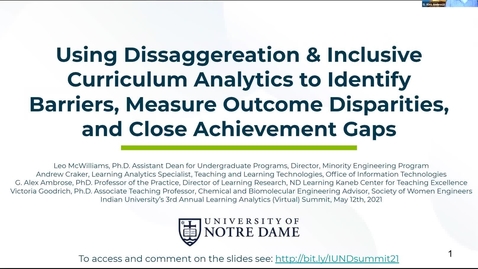 Thumbnail for Using Dissaggereation &amp; Inclusive Curriculum Analytics to Identify Barriers, Measure Outcome Disparities, and Close Achievement Gaps