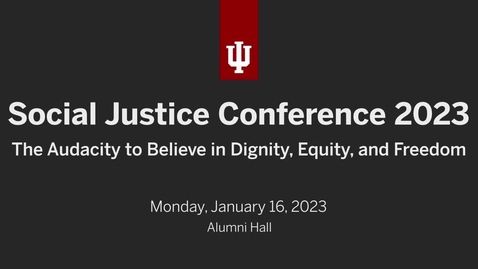 Thumbnail for Conference Welcome - Social Justice Conference 2023