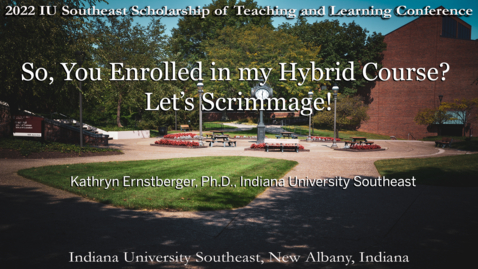 Thumbnail for entry So, You Enrolled in my Hybrid Course? Let’s Scrimmage!