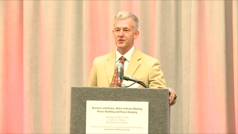 Thumbnail for Business &amp; Peace Livestream 2: Opening Remarks 10/3/2016