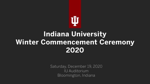 Thumbnail for Indiana University Bloomington 2020 Commencement Ceremony - Archive