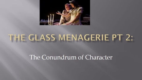 Thumbnail for LJETTPAC_Glas_Menagerie_Part_2