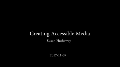 Thumbnail for entry 11-06-17: Accommodating Disabilities in the FL Classroom –Susan Hathaway