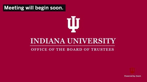 Thumbnail for IU Board Of Trustees - June, 11 2021