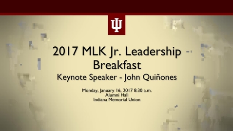 Thumbnail for 2017 Martin Luther King Jr. Celebration Leadership Breakfast