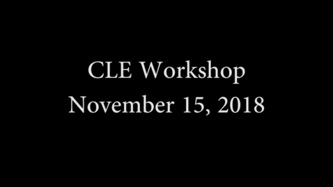 Thumbnail for CLE workshop November 15 2018.mp4