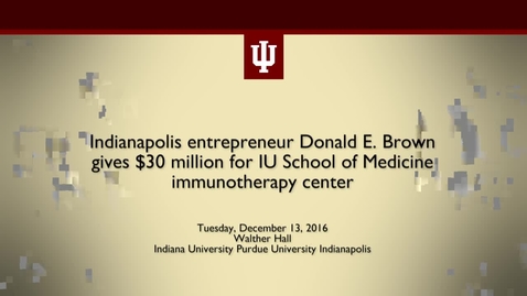 Thumbnail for Indianapolis entrepreneur donates $30 million to launch immunotherapy center