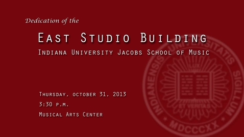 Thumbnail for entry Jacob's School of Music East Studio Building Dedication