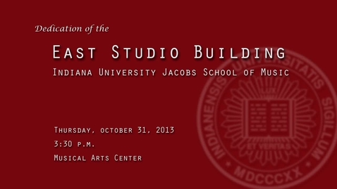Thumbnail for Jacob's School of Music East Studio Building Dedication