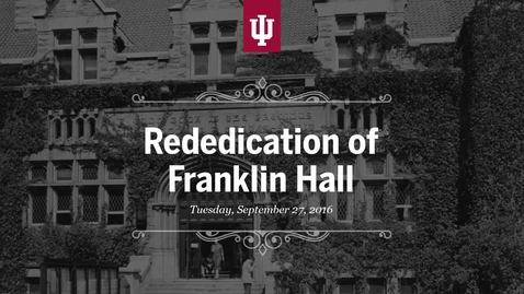 Thumbnail for Franklin Hall Rededication Ceremony