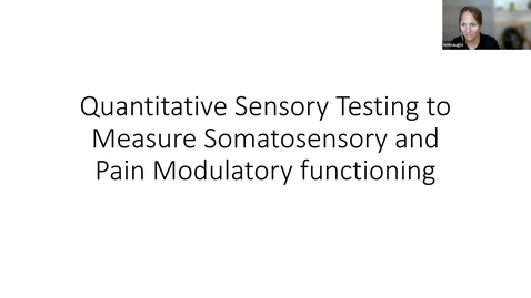 Thumbnail for Dr. Kelly Naugle - Quantitative Sensory Testing 