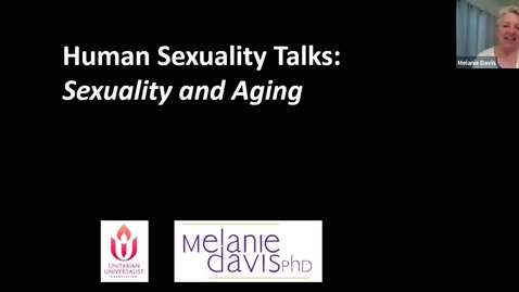 Thumbnail for entry Sexuality and Aging: Dr. Melanie Davis