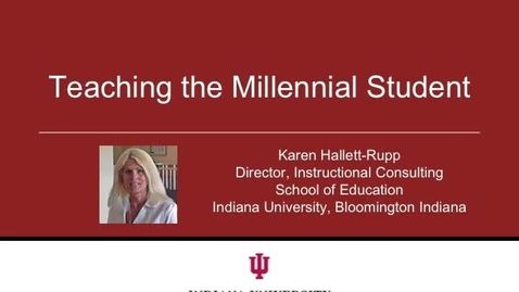 Thumbnail for Teaching the Millennial Student