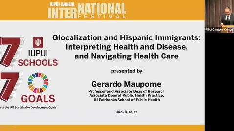 Thumbnail for entry Gerardo Maupome: Glocalization and Hispanic Immigrants - Making the World a Better Place with the SDGs