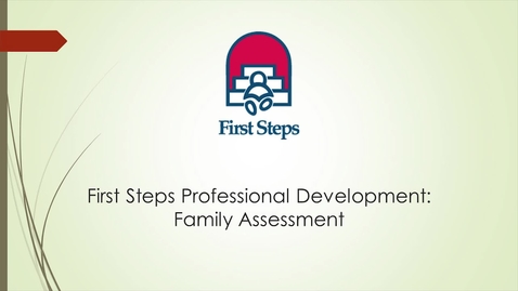 Thumbnail for entry C. Session 2. Lisa- How to Introduce the Family Assessment Tool
