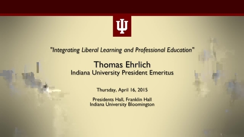 Thumbnail for entry IU President Emeritus Thomas Ehrlich