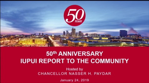 Thumbnail for entry IUPUI 50th Anniversary Report to the Community