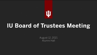 Iu Calendar Summer 2023 Iu Board Of Trustees Meeting - August 12, 2021 - Indiana University