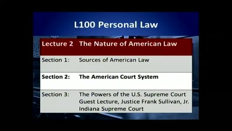 Thumbnail for entry L100 02-2 The American Court System