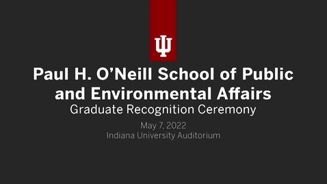 Thumbnail for School of Public Health Bloomington - Graduate Recognition Ceremony