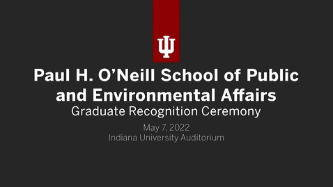 Thumbnail for entry School of Public Health Bloomington - Graduate Recognition Ceremony