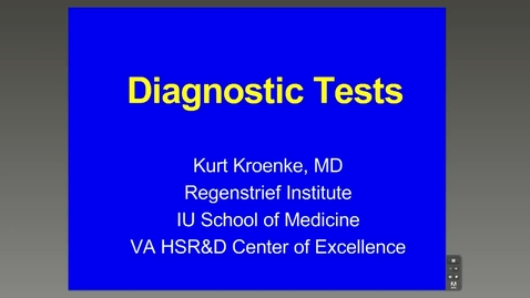 Thumbnail for entry Diagnostic Tests, Kurt Kroenke, MD