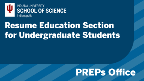 Thumbnail for Resume Education Section for Undergraduate Students