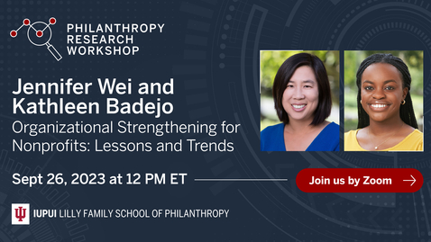 Thumbnail for Jennifer Wei &amp; Kathleen Badejo - Organizational Strengthening for Nonprofits: Lessons and Trends