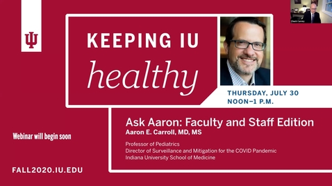 Thumbnail for entry Keeping IU Healthy:  Ask Aaron - Faculty and Staff