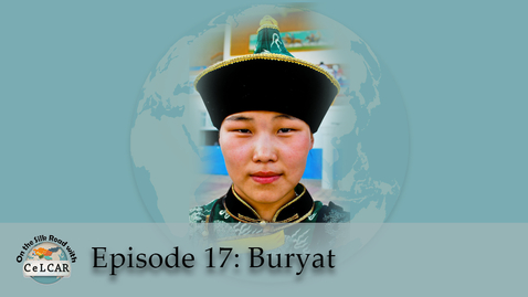 Thumbnail for entry Episode 17: Buryat