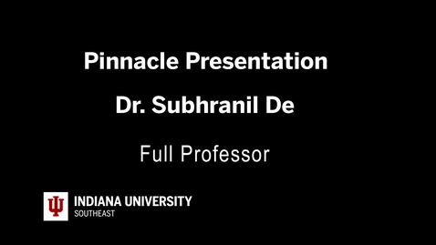 Thumbnail for Pinnacle Presentation - Dr. Subhranil De