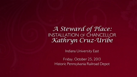 Thumbnail for entry IUE Chancellor Cruz-Uribe Installation Ceremony