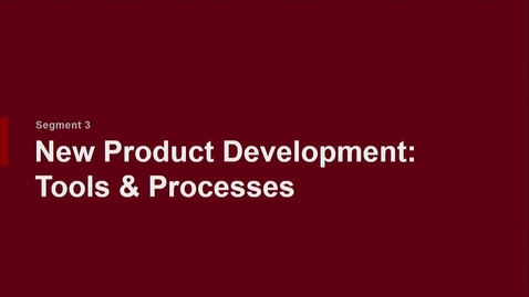 Thumbnail for P200 02-3 New Product Development: Tools &amp; Processes