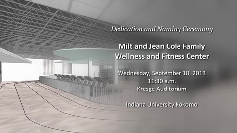Thumbnail for New Wellness Center Dedicated at IUK
