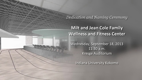 Thumbnail for entry New Wellness Center Dedicated at IUK