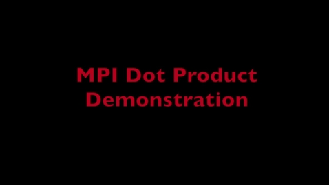 Thumbnail for L9 MPI Dot Product Demo